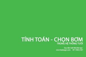 Chọn công suất máy bơm cho hệ thống tưới