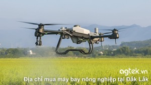 Địa chỉ mua máy bay nông nghiệp tại Đắk Lắk