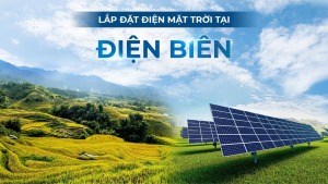 Điện mặt trời là xu thế xanh ngày càng được ứng dụng phổ biến tại Điện Biên