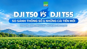 DJI AGRAS T50 và DJI AGRAS T55